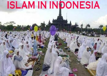 ISLAM IN INDONESIA